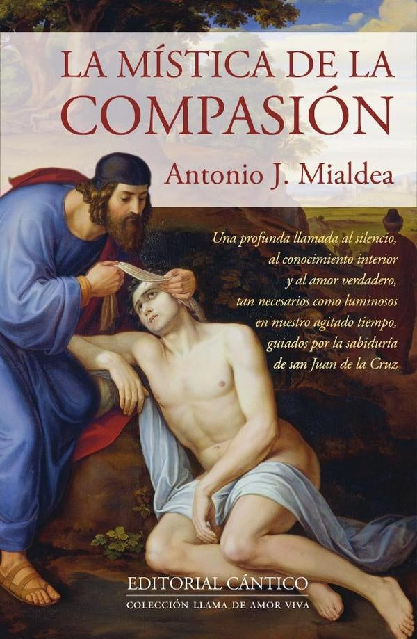 La mística de la compasión | Antonio J. Mialdea
