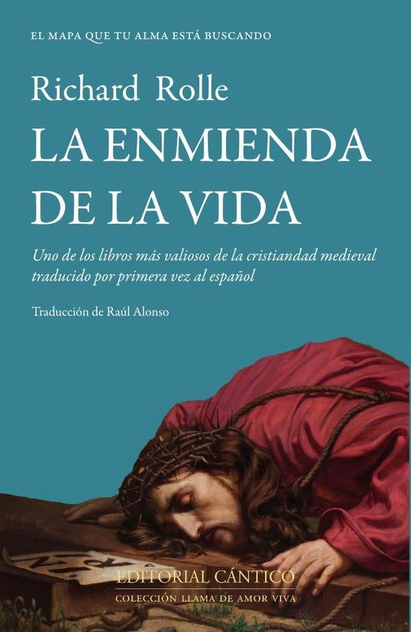 La enmienda de la vida | Richard Rolle