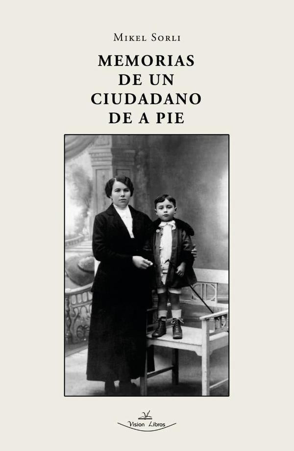 Memorias de un ciudadano de a pie | Mikel Sorli