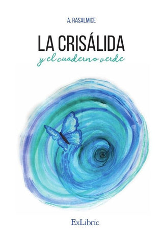 La crisálida y el cuaderno verde | A. Rasalmice