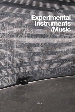 Experimental Instruments/Music | Alberto Negredo Muñoz