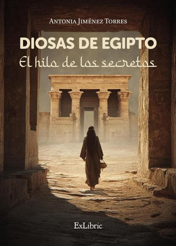 Diosas de Egipto. El hilo de los secretos | Antonia Jiménez Torres