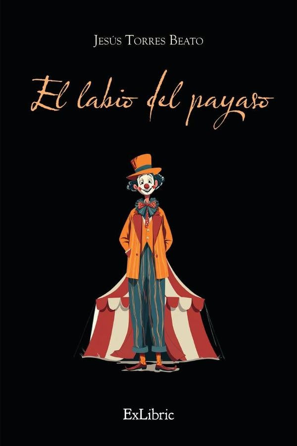 El labio del payaso | Jesús Torres Beato