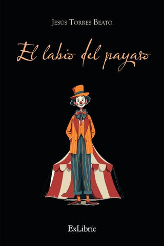 El labio del payaso | Jesús Torres Beato
