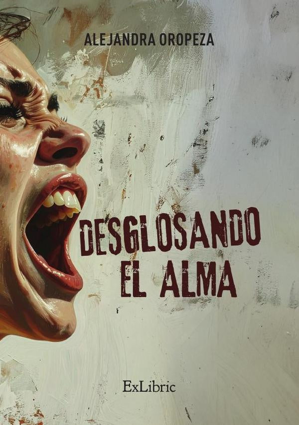 Desglosando el alma | Alejandra Oropeza