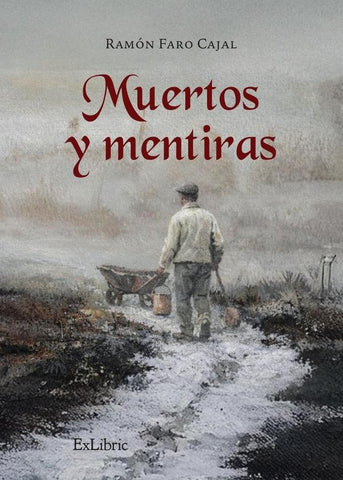 Muertos y mentiras | Ramón Faro Cajal