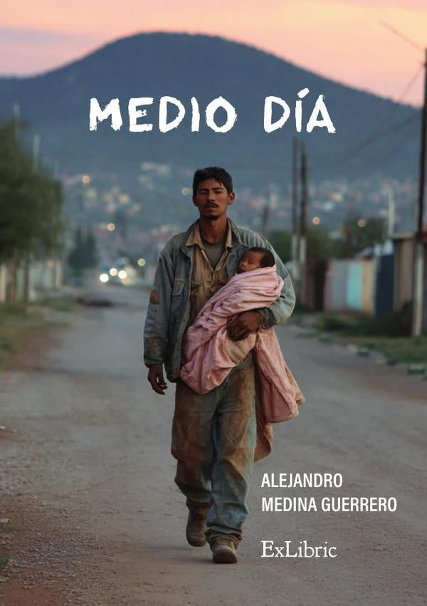 Medio día | Alejandro Medina Guerrero