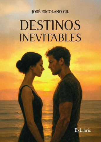 Destinos inevitables | José Escolano Gil