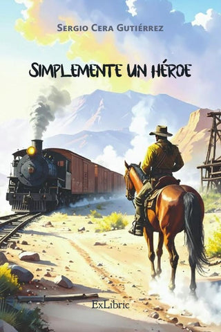 Simplemente un héroe | Sergio Cera Gutiérrez