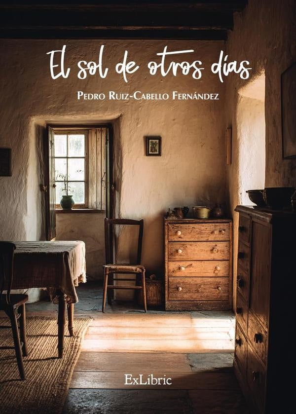 El sol de otros días | Pedro Ruiz-Cabello Fernández