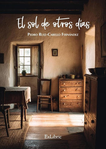 El sol de otros días | Pedro Ruiz-Cabello Fernández