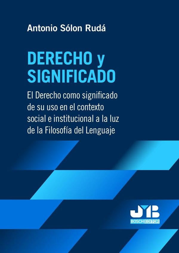 Derecho y significado | Antonio Sólon Rudá