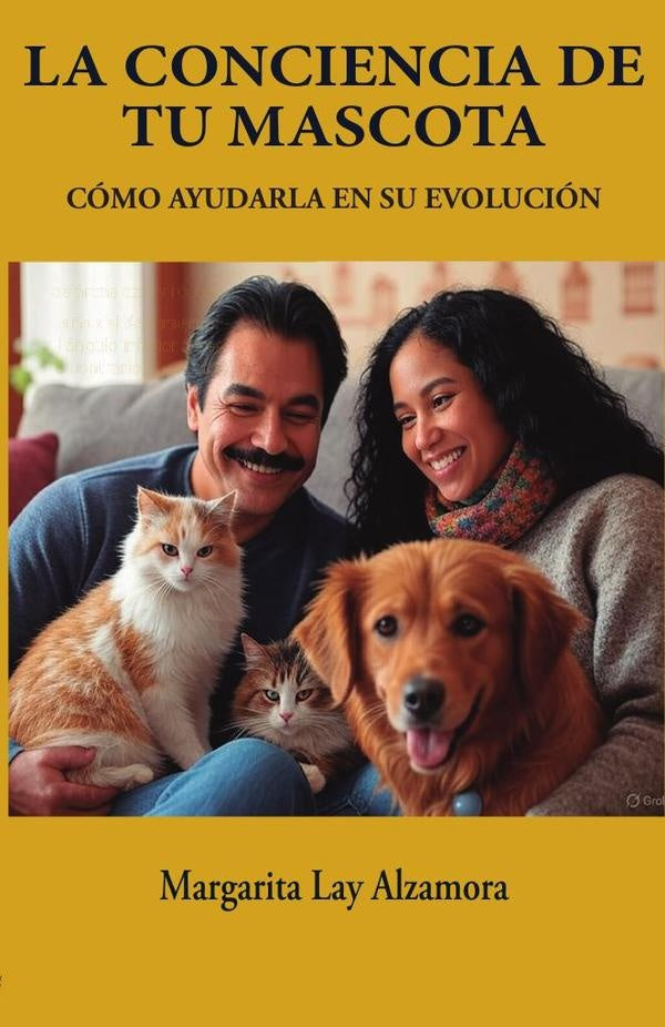 La Conciencia de tu Mascota | Margarita Lay Alzamora