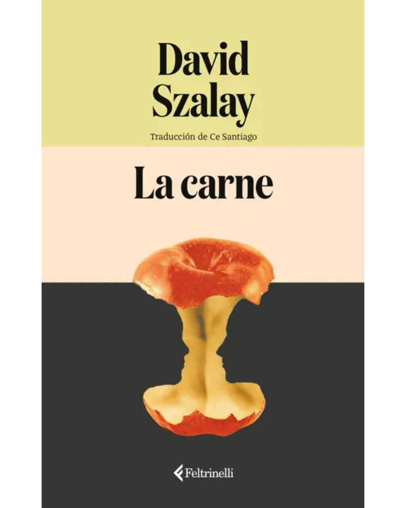 La carne | David  Szalay
