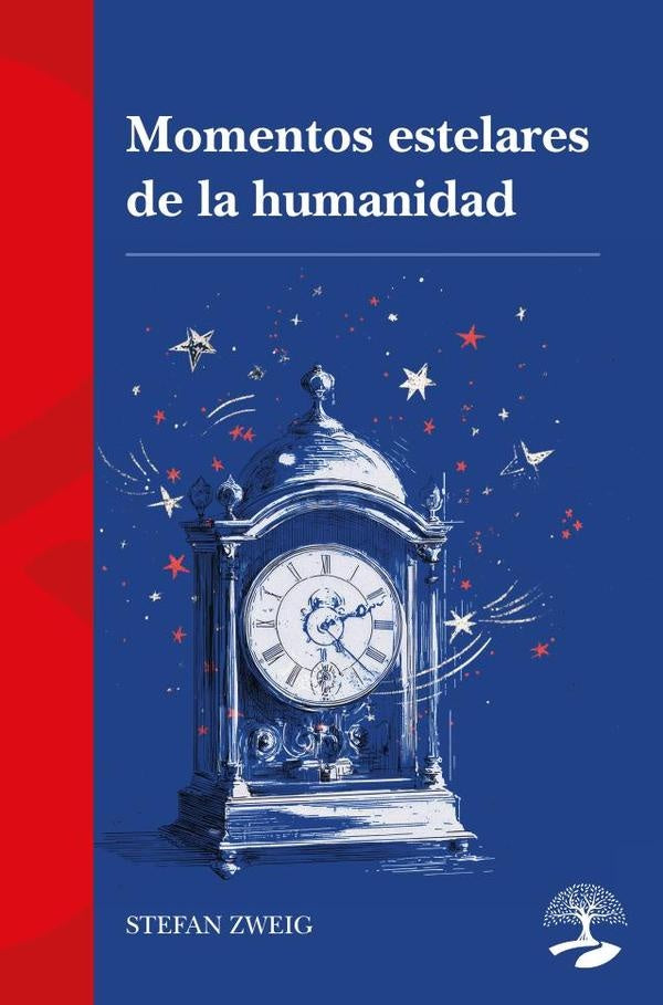 Momentos estelares de la humanidad | STEFAN ZWEIG