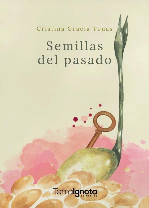 Semillas del pasado | Cristina Gracia Tenas
