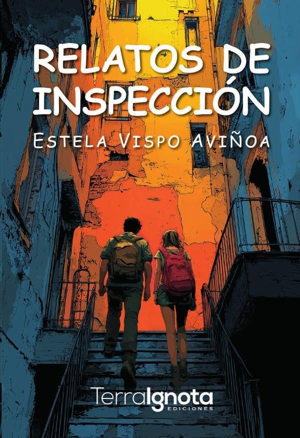 Relatos de inspección | Estela  Vispo Aviñoa