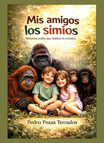Mis amigos los simios | Pedro Pozas Terrados