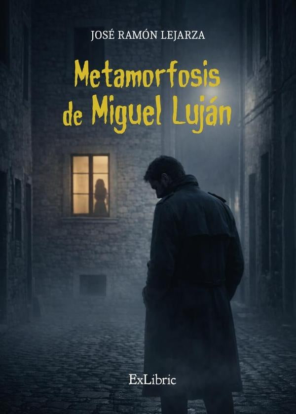 Metamorfosis de Miguel Luján | José Ramón Lejarza