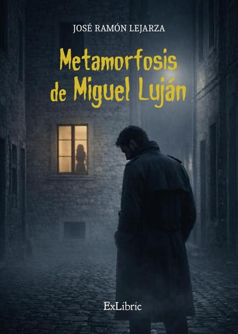 Metamorfosis de Miguel Luján | José Ramón Lejarza