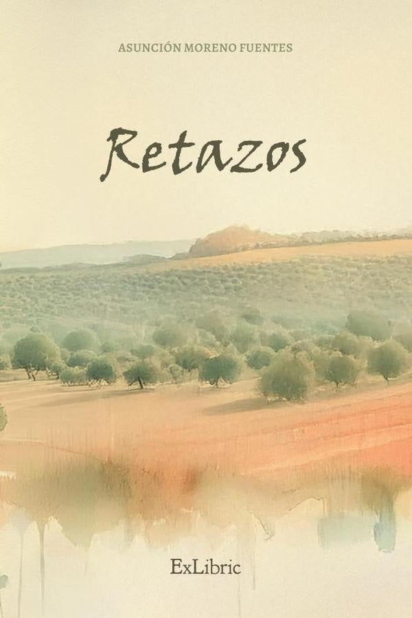 Retazos | Asunción Moreno Fuentes