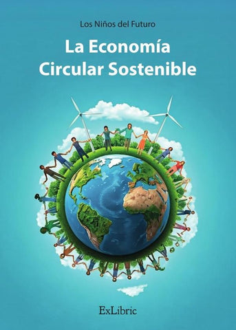 La Economía Circular Sostenible 25a | Los Niños del Futuro