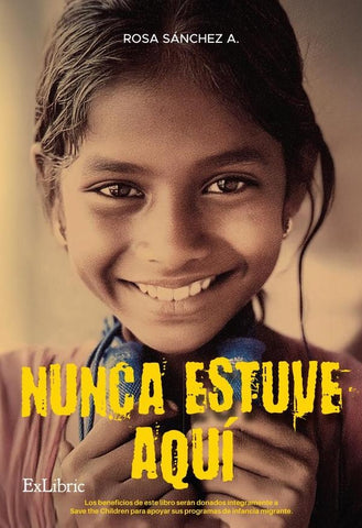 Nunca estuve aquí | Rosa Arjona Sánchez