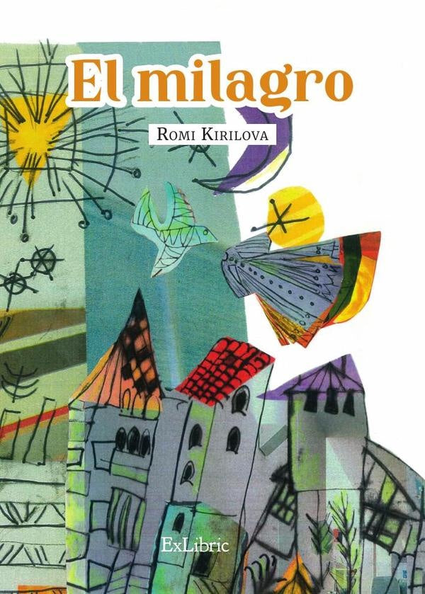 El milagro | Romi Kirilova