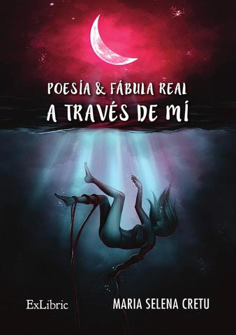 Poesía y fábula real a través de mí | Maria Selena Cretu