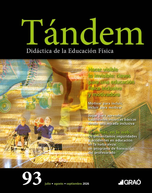 Hacer visible lo invisible: claves para una educación física inclusiva y motivadora - Tándem núm. 93 | AA.VV.