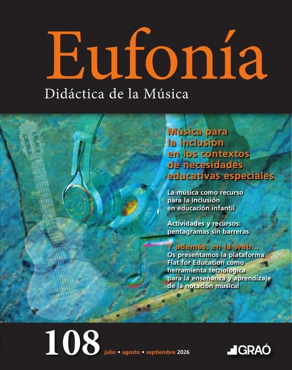 Música para la inclusión en los contextos de necesidades educativas especiales - Eufonía núm. 108 | AA.VV.
