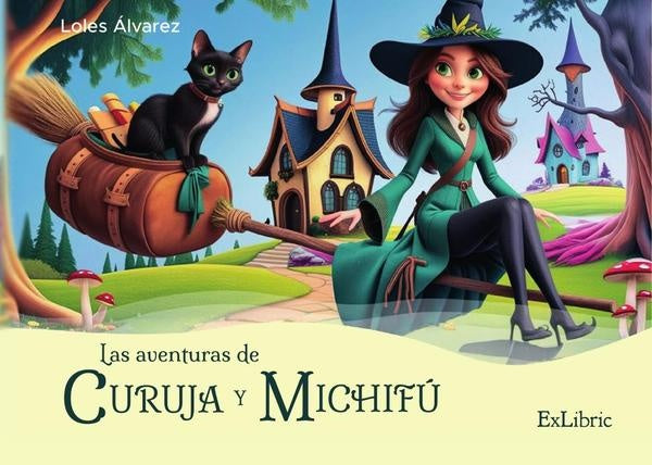 Las aventuras de Curuja y Michifú | Loles Álvarez