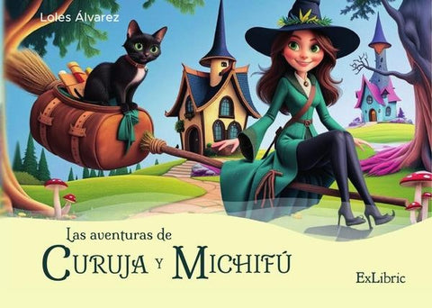Las aventuras de Curuja y Michifú | Loles Álvarez