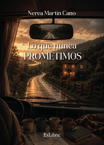 Lo que nunca prometimos | Nerea Martín Cano