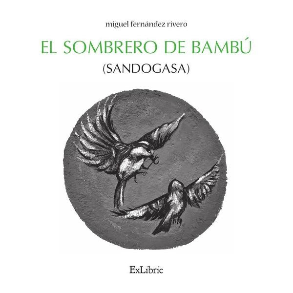 El sombrero de bambú (sandogasa) | miguel fernández rivero