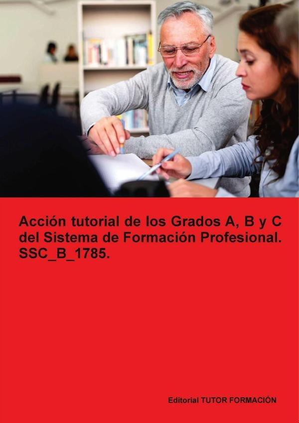 Acción tutorial de los grados A, B y C del Sistema de Formación Profesional. SSC_B_1785. | Jesús Nieto Torío