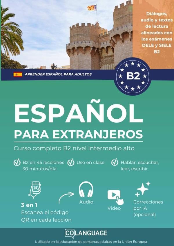 Aprender español para extranjeros. Curso completo B2 nivel intermedio alto | coLanguage Academy