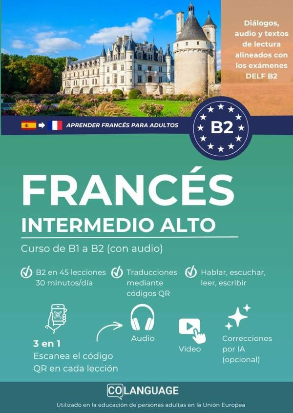Aprender francés B2 intermedio alto. Curso de B1 a B2 (con audio) | coLanguage Academy