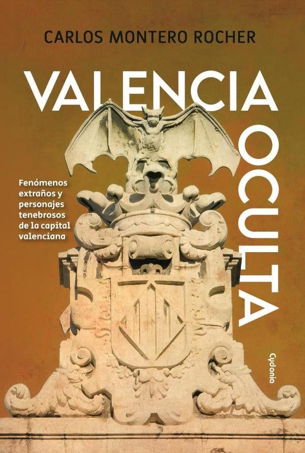 Valencia Oculta | Carlos Montero Rocher