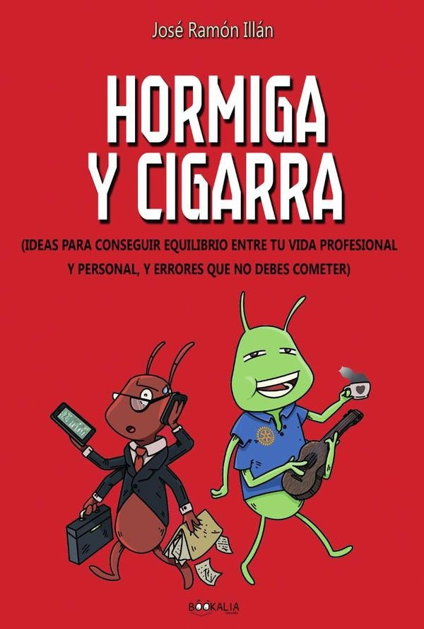 Hormiga y cigarra | José Ramón Illán Vivas