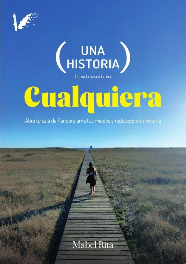 Una historia cualquiera | Mabel Rita