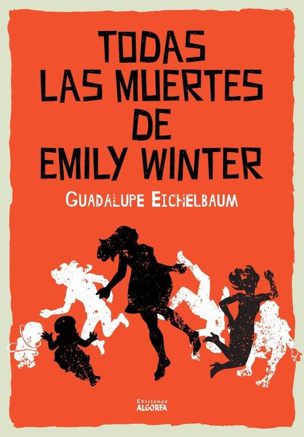 Todas las muertes de Emily Winter | Guadalupe Eichelbaum