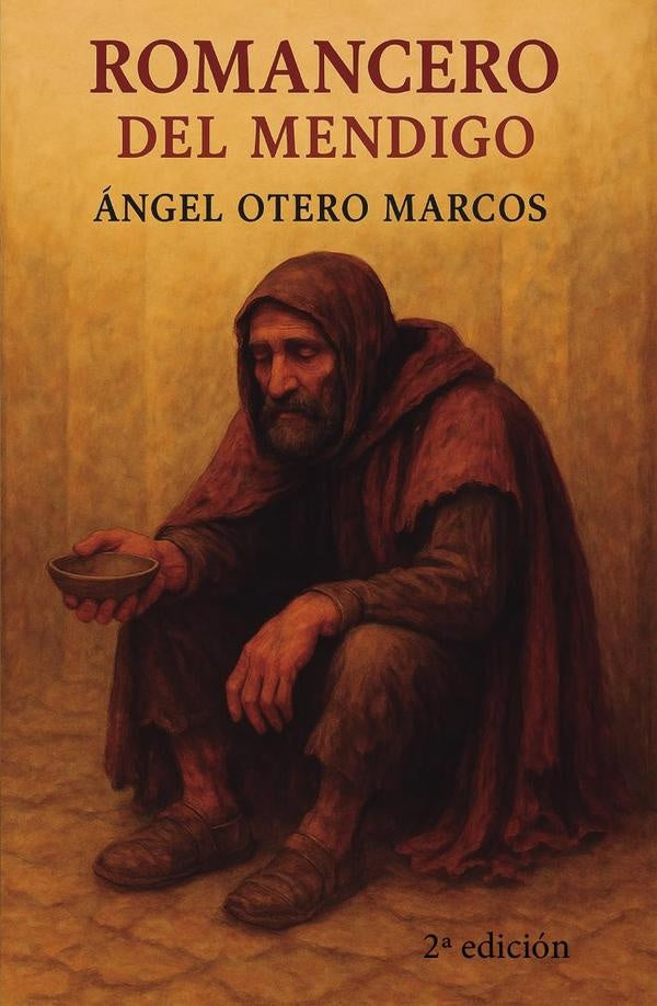 Romancero del mendigo | Ángel Otero Marcos