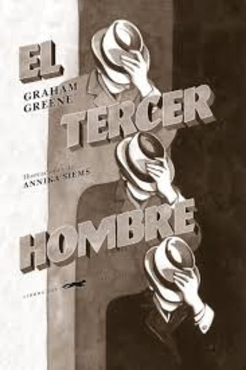 EL TERCER HOMBRE.. | Graham Greene