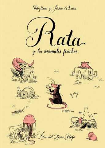 RATA Y LOS ANIMALES FEUCHOS.. | SIBYLLINE GEROME D AVIAU