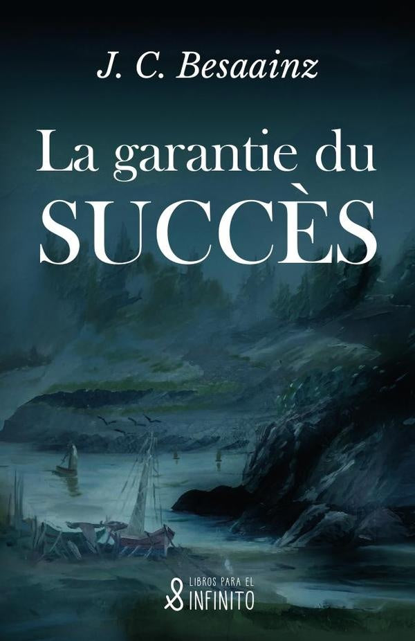 La garantie du succès | J. C. Besaainz