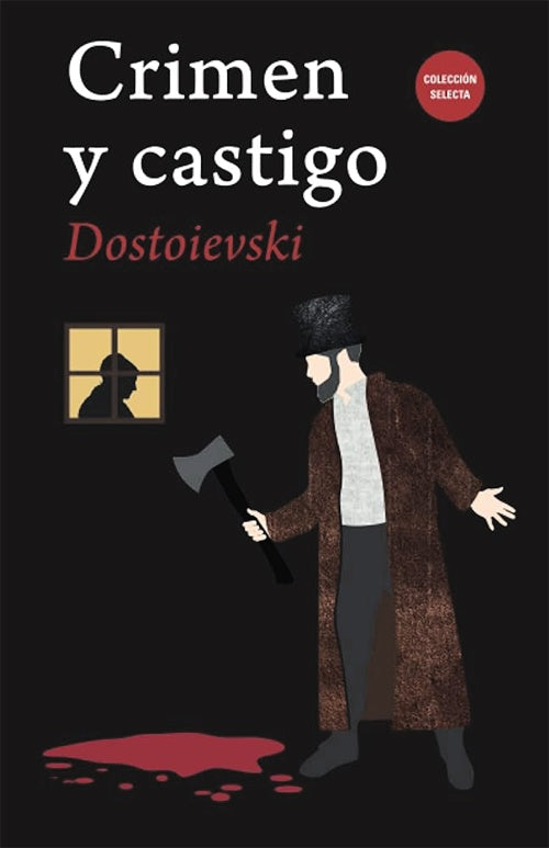 crimen y castigo | FIÓDOR DOSTOIEVSKI