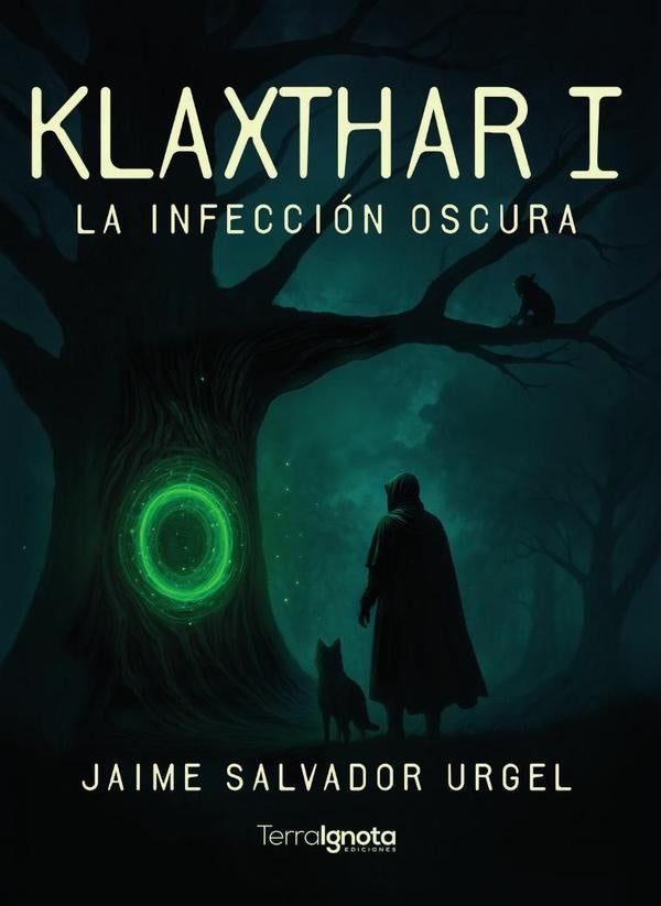 Klaxthar I La infección oscura | Jaime Salvador Urgel
