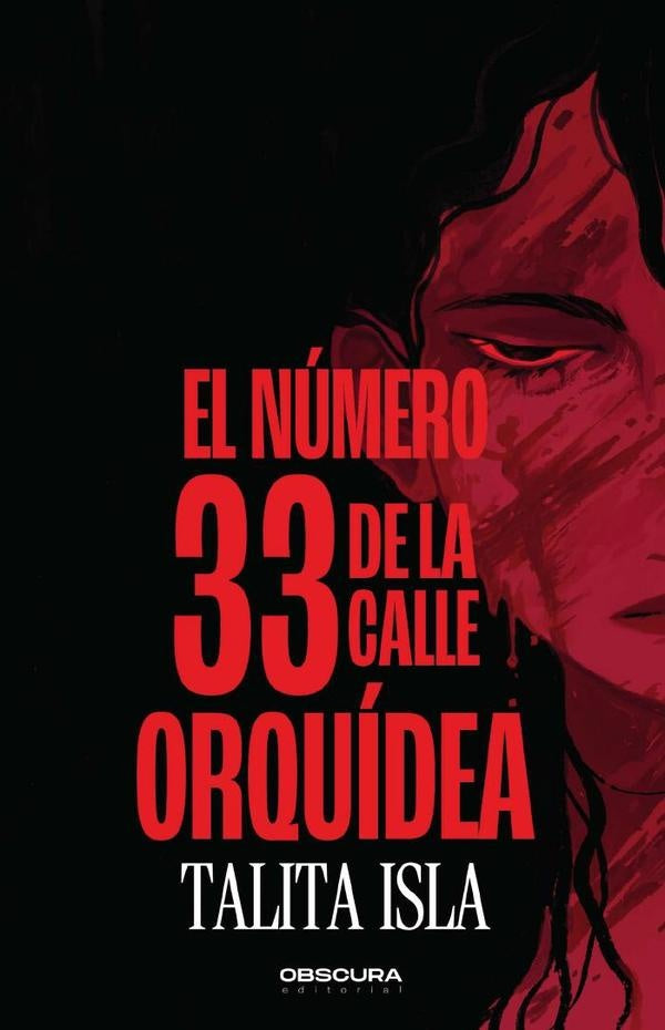 El número 33 de la calle Orquídea | Talita Isla