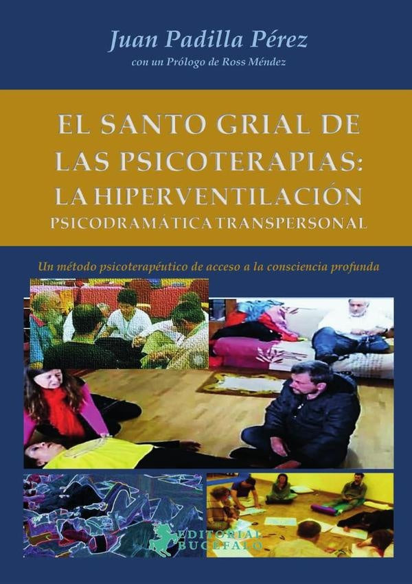 El santo grial de las psicoterapias: la hiperventilación  | Padilla Pérez, Méndez Tejero